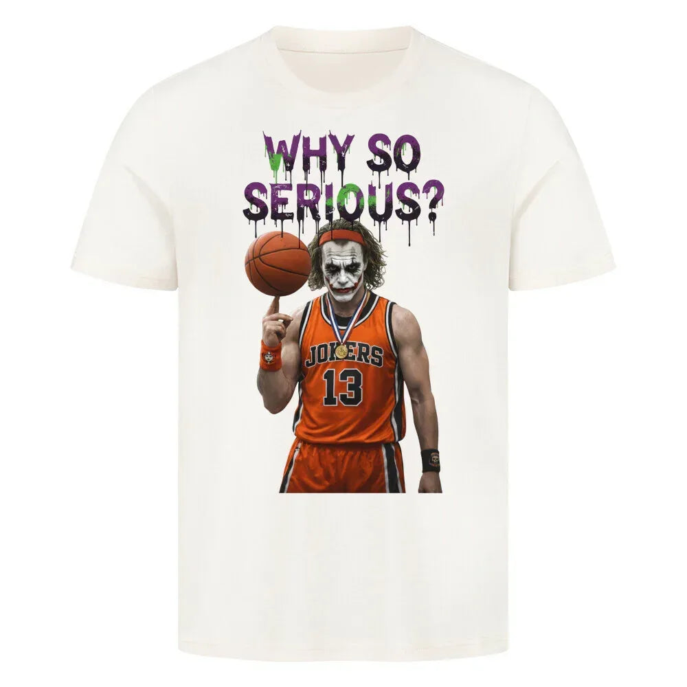 Urban Vibe "WHY SO SERIOUS" HigherBlanks Premium T-Shirt - Urban Vibe Cloth & Co.